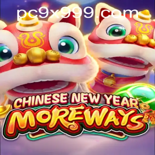 CHINESENEWYEARMOREWAYS: A Festive Gaming Adventure