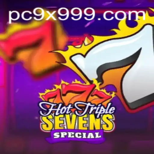 HotTripleSevensSpecial: Discover the Excitement of 9x999