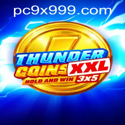 ThunderCoinsXxl: The Ultimate Gaming Experience of 2023